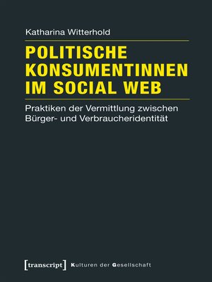 cover image of Politische Konsumentinnen im Social Web